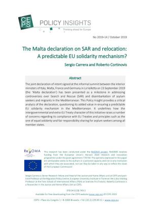 The Malta Declaration on SAR and Relocation: a Predictable EU Solidarity Mechanism? Sergio Carrera and Roberto Cortinovis