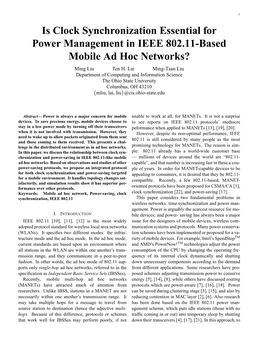 Is Clock Synchronization Essential for Power Management in IEEE 802.11-Based Mobile Ad Hoc Networks? Ming Liu Ten H