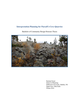 Interpretation Planning of the Purcells Cove Granite Quarries