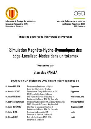 Simulation Magnéto-Hydro-Dynamiques Des Edge-Localised-Modes Dans Un Tokamak