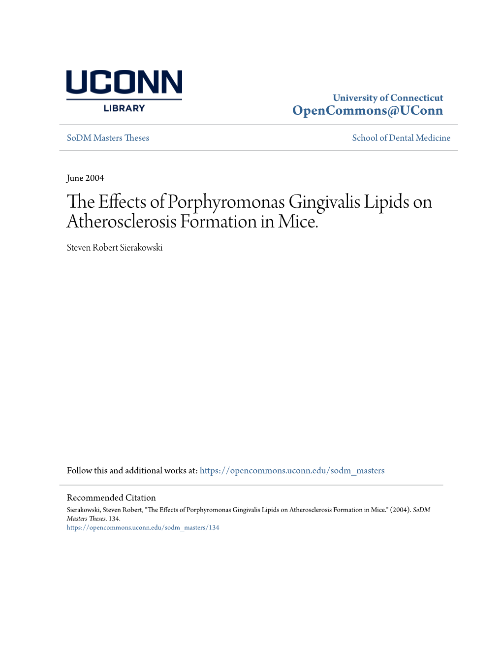 The Effects of Porphyromonas Gingivalis Lipids on Atherosclerosis Formation in Mice.