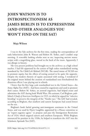 John Watson Is to Introspectionism As James Berlin Is to Expressivism (And Other Analogies You Won't Find on the Sat)