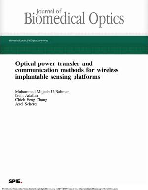 Optical Power Transfer and Communication Methods for Wireless Implantable Sensing Platforms