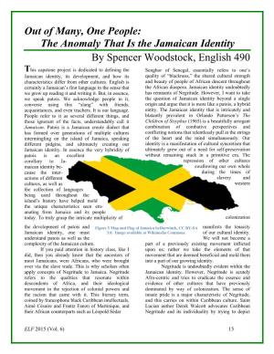 Out of Many, One People: the Anomaly That Is the Jamaican Identity by Spencer Woodstock, English 490
