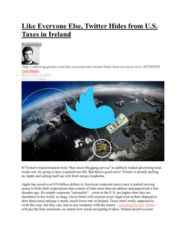 Like Everyone Else, Twitter Hides from U.S. Taxes in Ireland