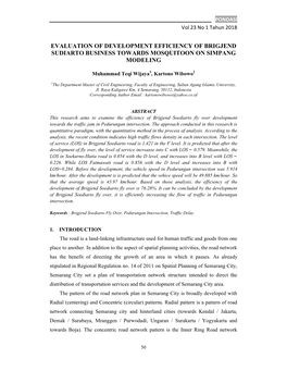 Evaluation of Development Efficiency of Brigjend Sudiarto Business Towards Mosquitoon on Simpang Modeling