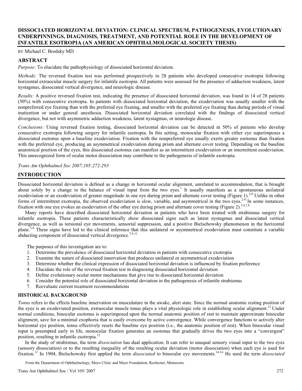 Dissociated Horizontal Deviation: Clinical Spectrum, Pathogenesis