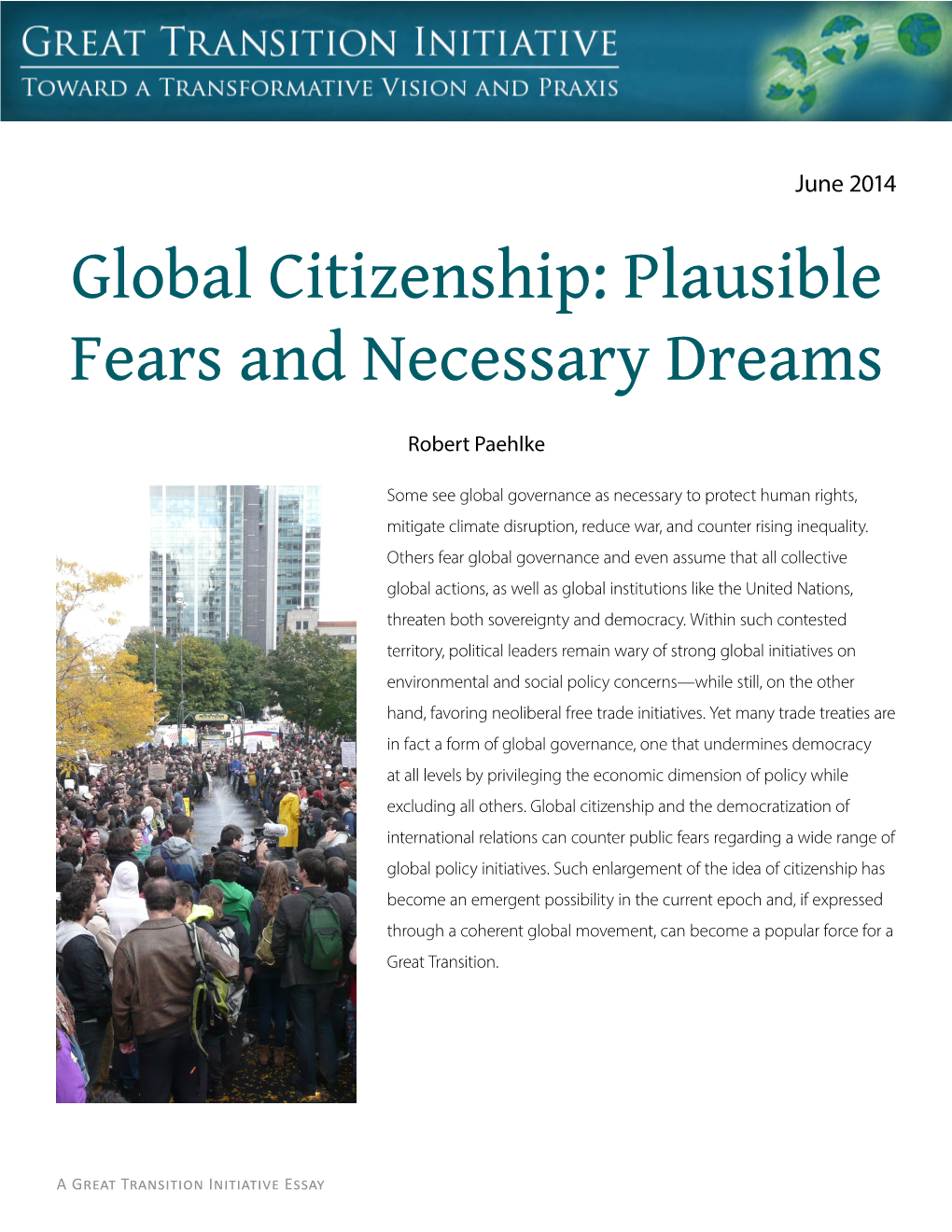 Global Citizenship: Plausible Fears and Necessary Dreams