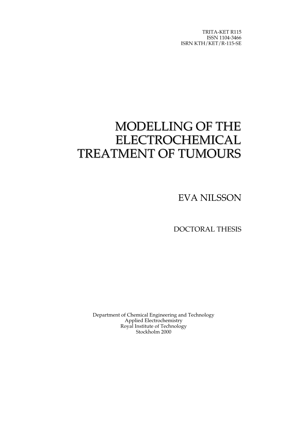 Modelling of the Electrochemical Treatment of Tumours