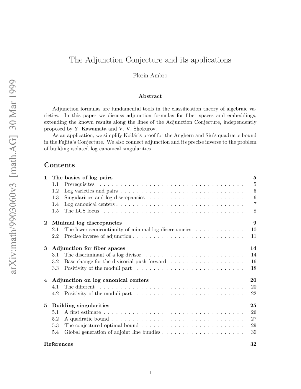 The Adjunction Conjecture and Its Applications