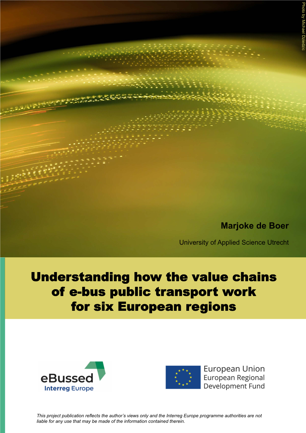 Understanding How the Value Chains of E-Bus Public Transport Work for Six European Regions