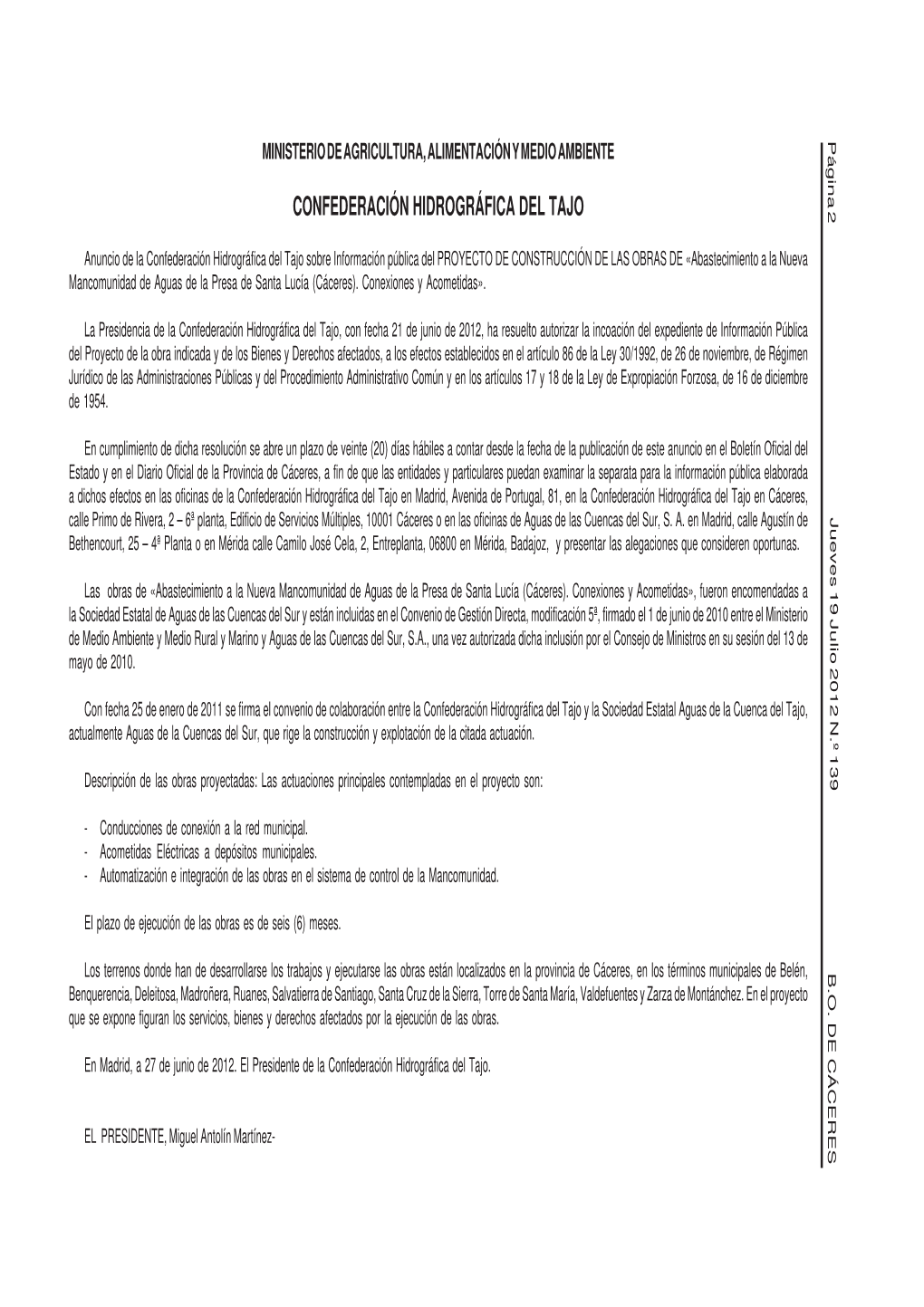 CONFEDERACIÓN HIDROGRÁFICA DEL TAJO MINISTERIO DE AGRICULTURA, ALIMENTACIÓN Y MEDIO AMBIENTE Conducciones De Conexión a La Red Municipal