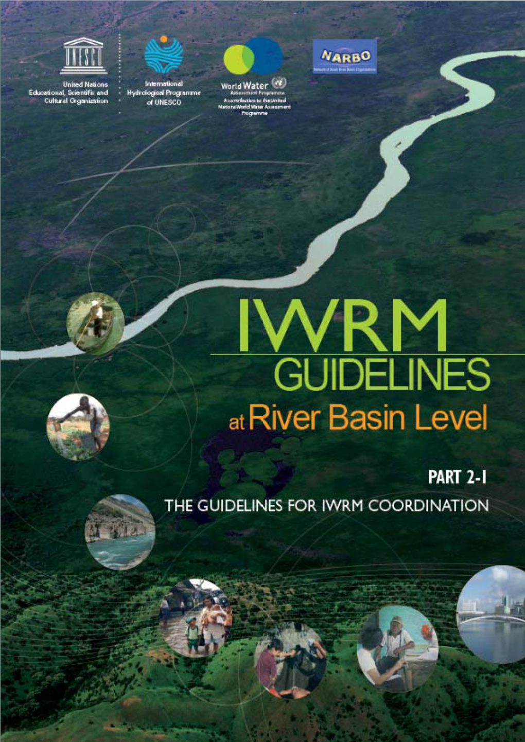 IWRM Guidelines at River Basin Level, Part