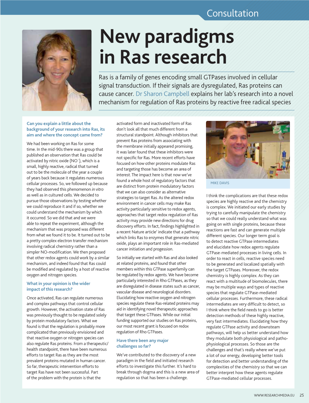 New Paradigms in Ras Research Ras Is a Family of Genes Encoding Small Gtpases Involved in Cellular Signal Transduction