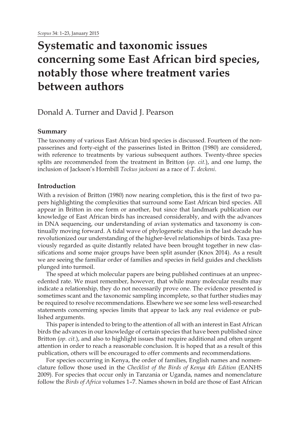 Systematic and Taxonomic Issues Concerning Some East African Bird Species, Notably Those Where Treatment Varies Between Authors