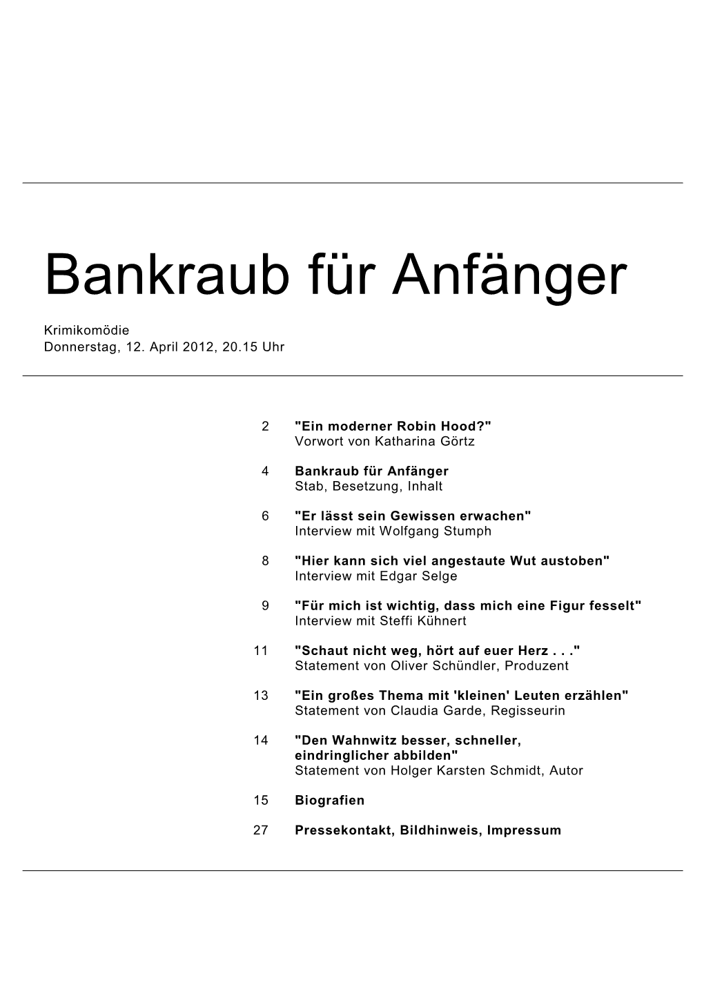 Bankraub Für Anfänger