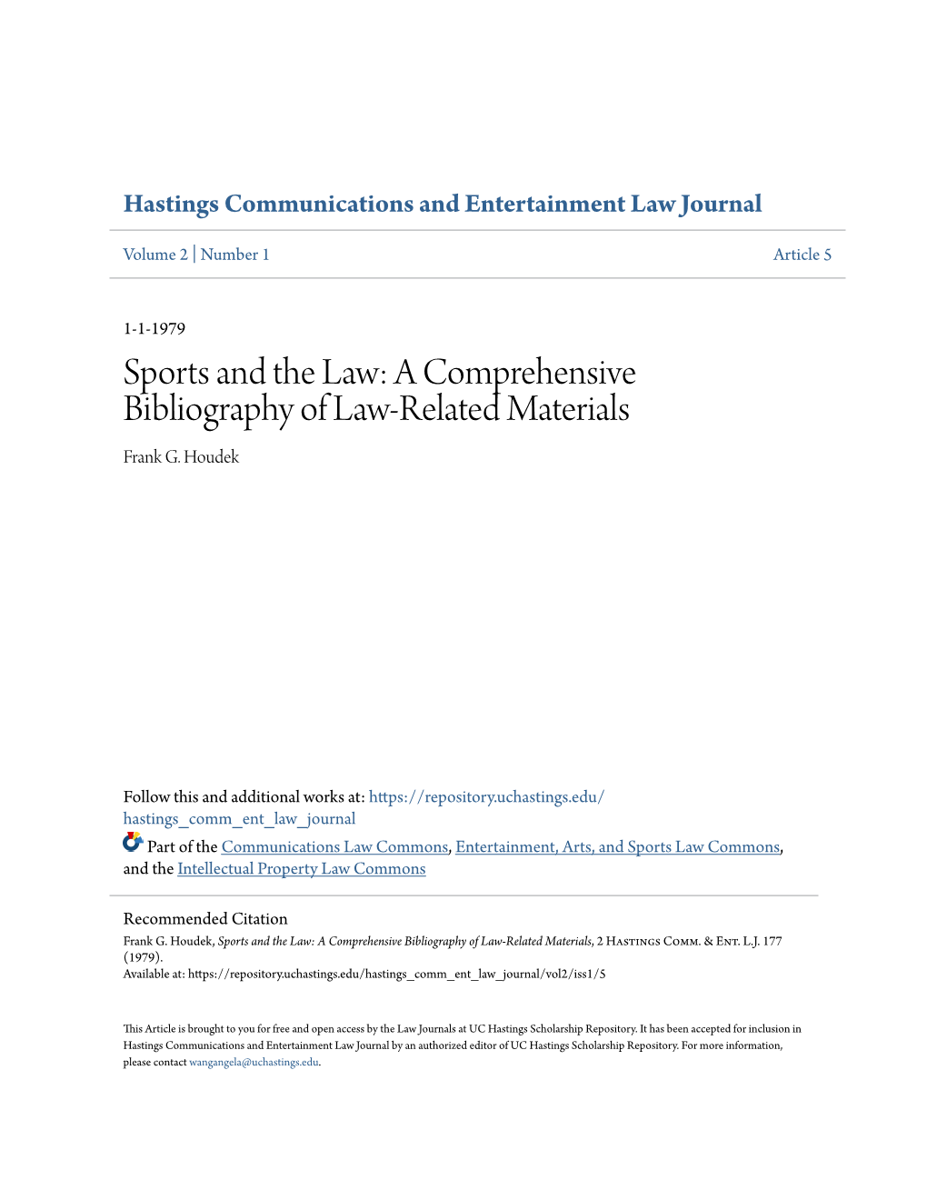 Sports and the Law: a Comprehensive Bibliography of Law-Related Materials Frank G
