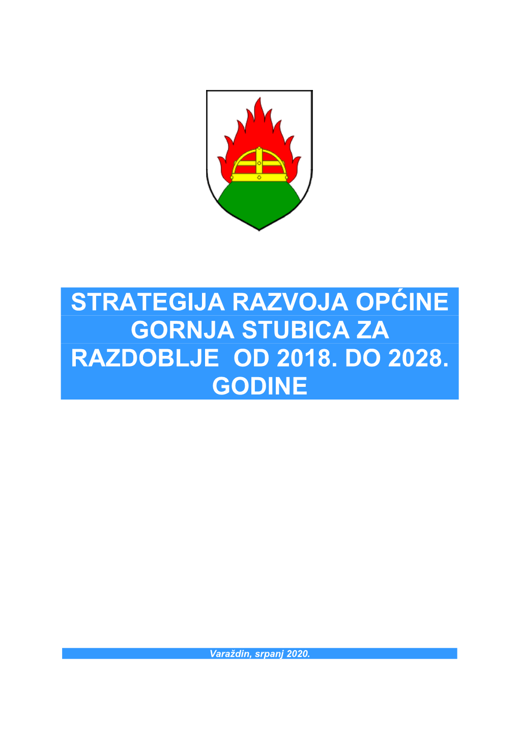 Strategija Razvoja Općine Gornja Stubica Za Razdoblje Od 2018. Do 2028. Godine