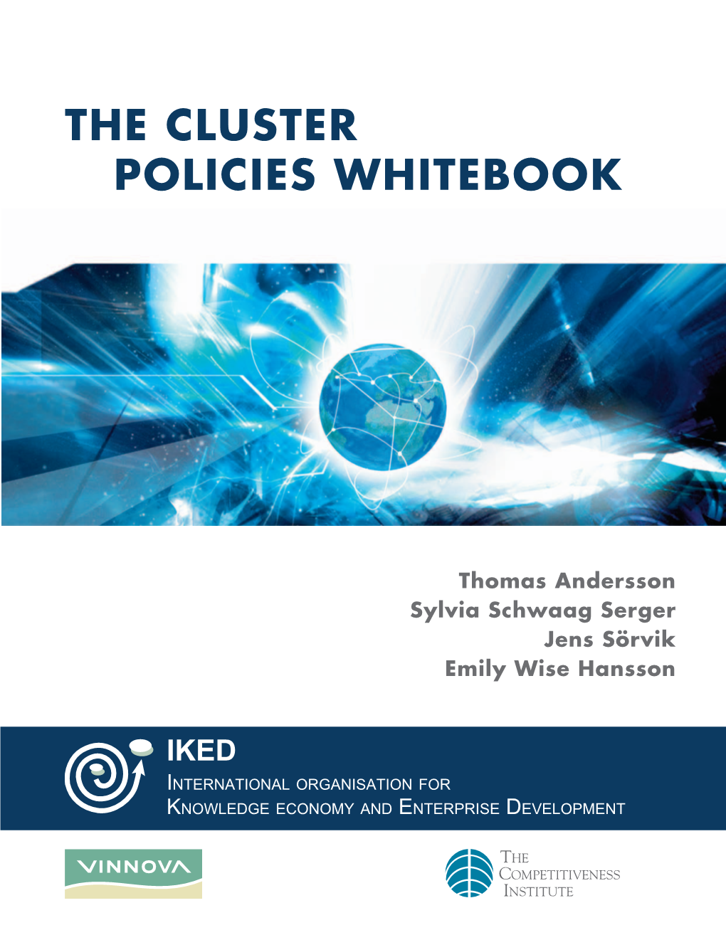 The Cluster Policies Whitebook the Cluster Policies Whitebook