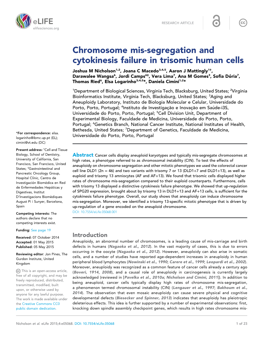 Chromosome Mis-Segregation and Cytokinesis Failure in Trisomic