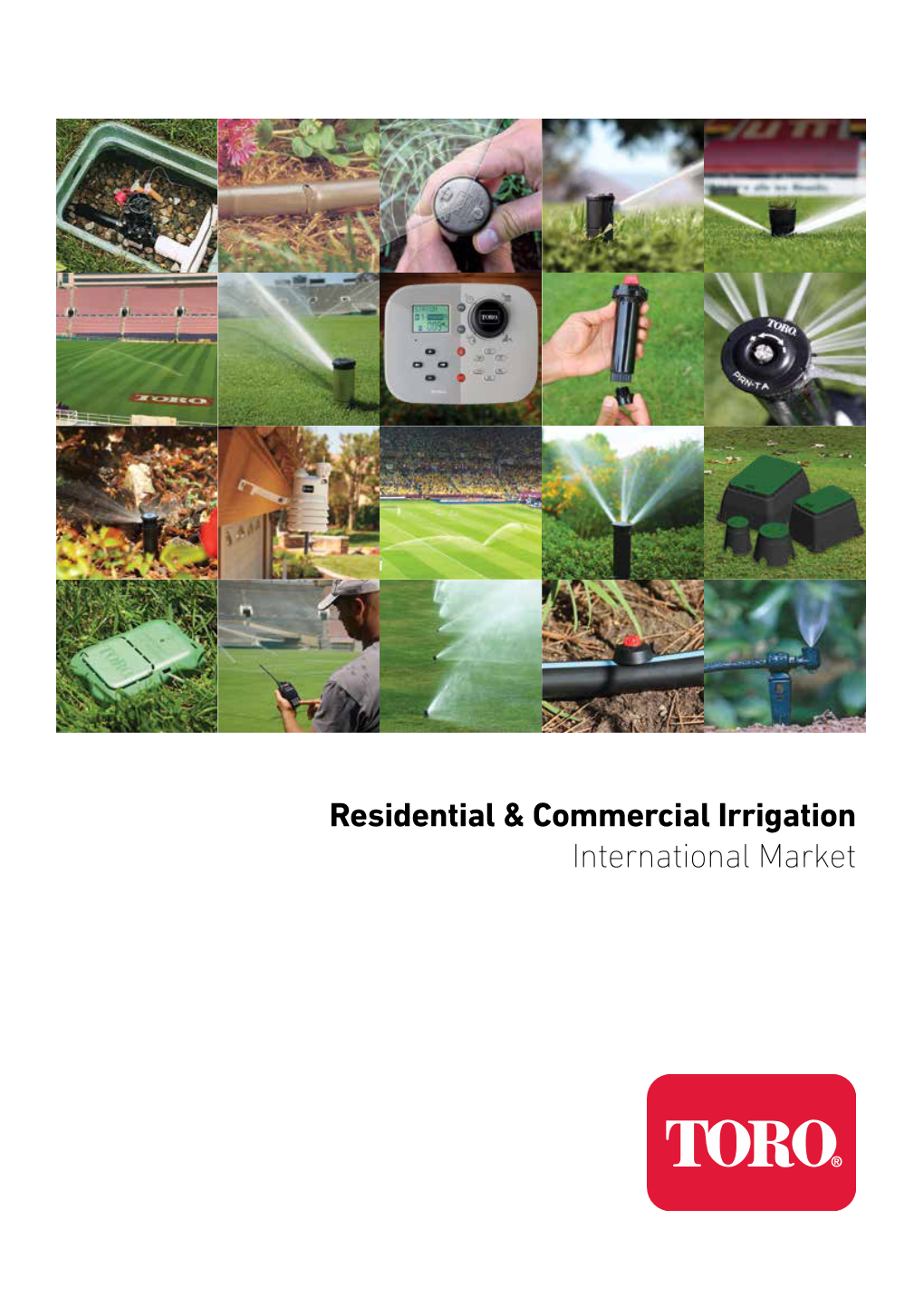 Residential & Commercial Irrigation International Market