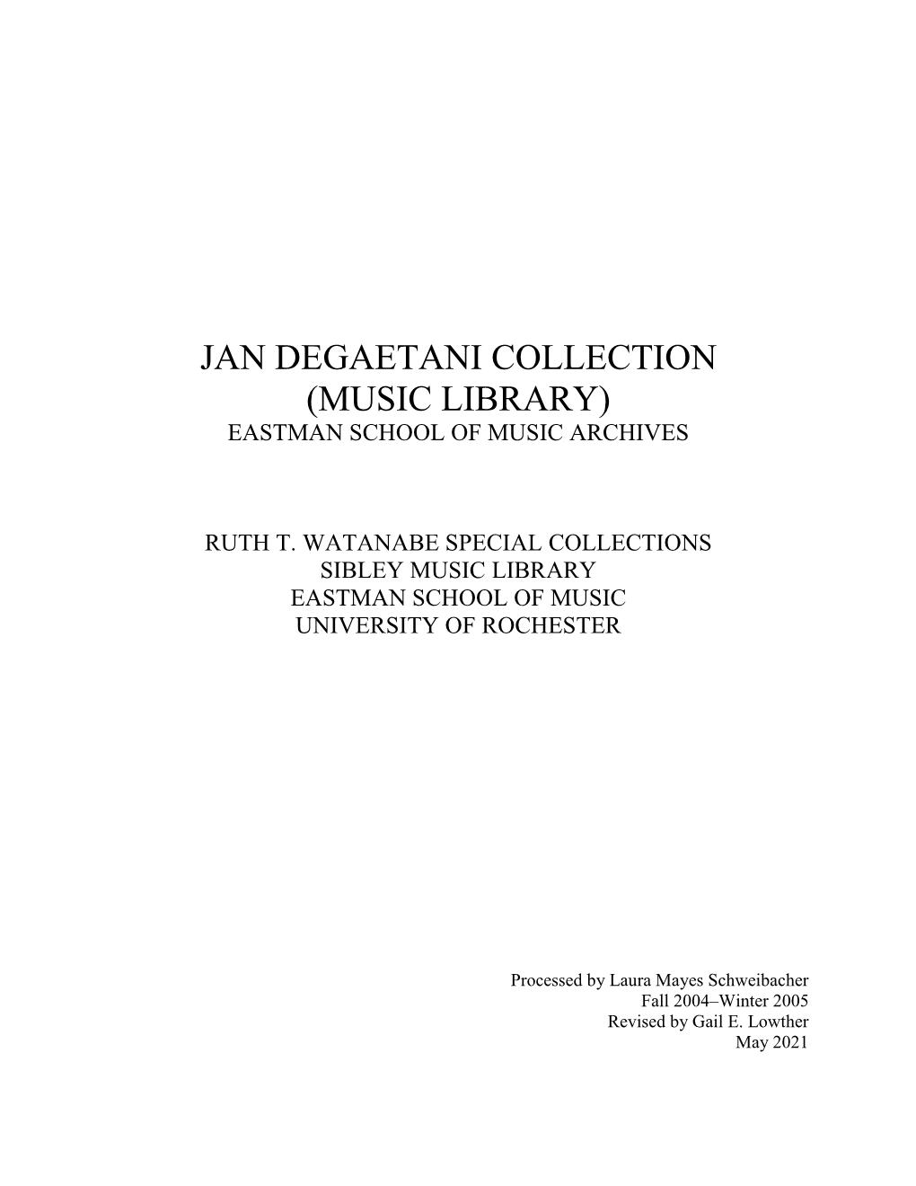 Jan De Gaetani Collection (Music Library)