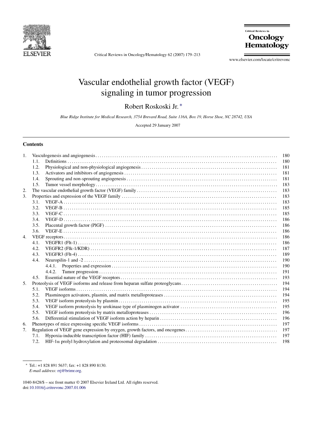 Vascular Endothelial Growth Factor (VEGF) Signaling in Tumor Progression Robert Roskoski Jr