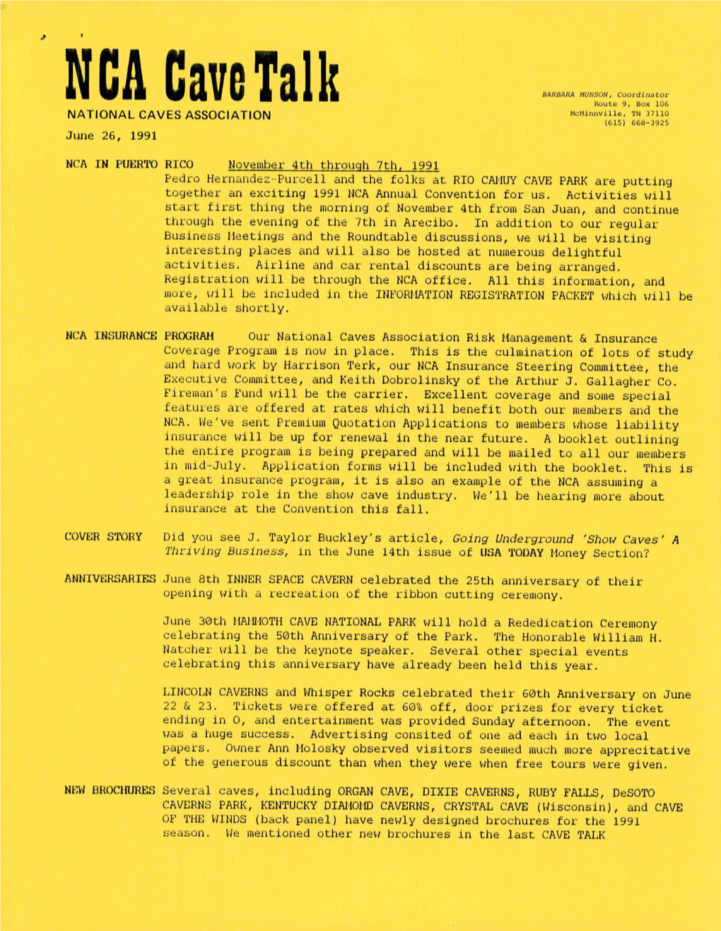 NCA Cave Talk Route 9, Box 106 NATIONAL CAVES ASSOCIATION Mcminnville, TN 37110 (615) 668-3925 June 26, 1991