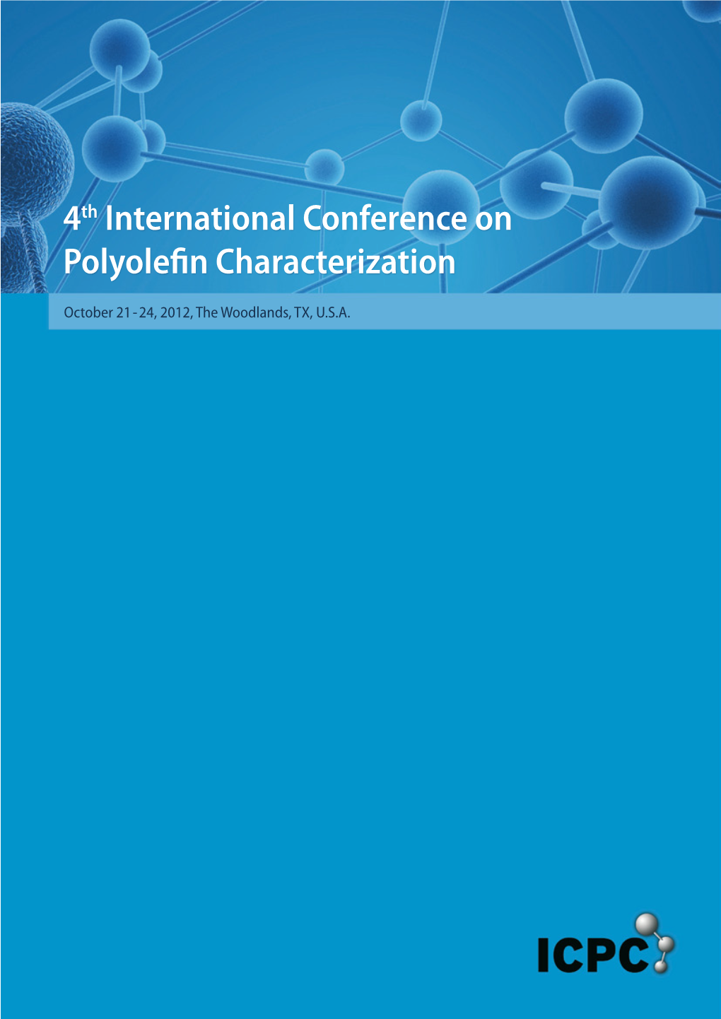 4Th International Conference on Polyolefin Characterization