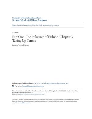 The Influence of Fashion. Chapter 3, Taking up Tennis