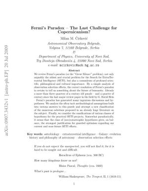 Fermi's Paradox-The Last Challenge for Copernicanism?