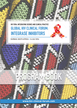 Global Hiv Clinical Forum: Integrase Inhibitors