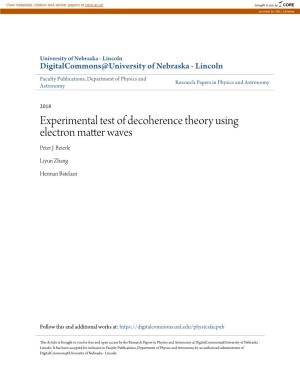 Experimental Test of Decoherence Theory Using Electron Matter Waves Peter J