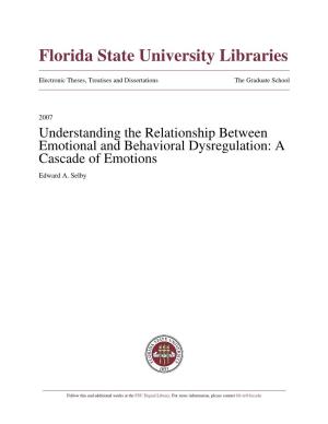 Understanding the Relationship Between Emotional and Behavioral Dysregulation: a Cascade of Emotions Edward A