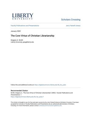 The Core Virtue of Christian Librarianship
