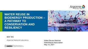 Water Reuse in Bioenergy Production – a Pathway to Conservation and Resiliency