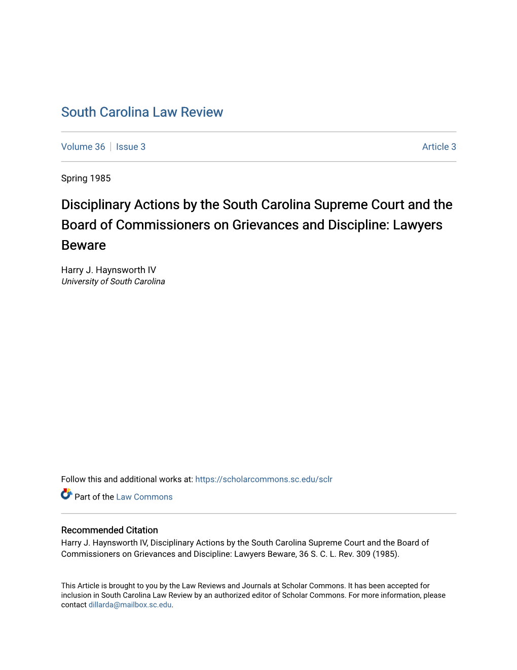 Disciplinary Actions by the South Carolina Supreme Court and the Board of Commissioners on Grievances and Discipline: Lawyers Beware