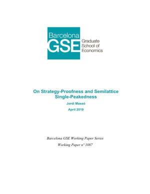 On Strategy-Proofness and Semilattice Single-Peakedness Jordi Massó April 2019