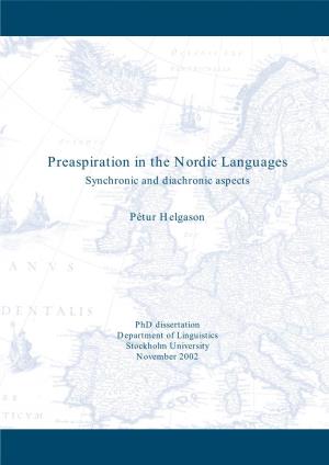 Preaspiration in the Nordic Languages Synchronic and Diachronic Aspects