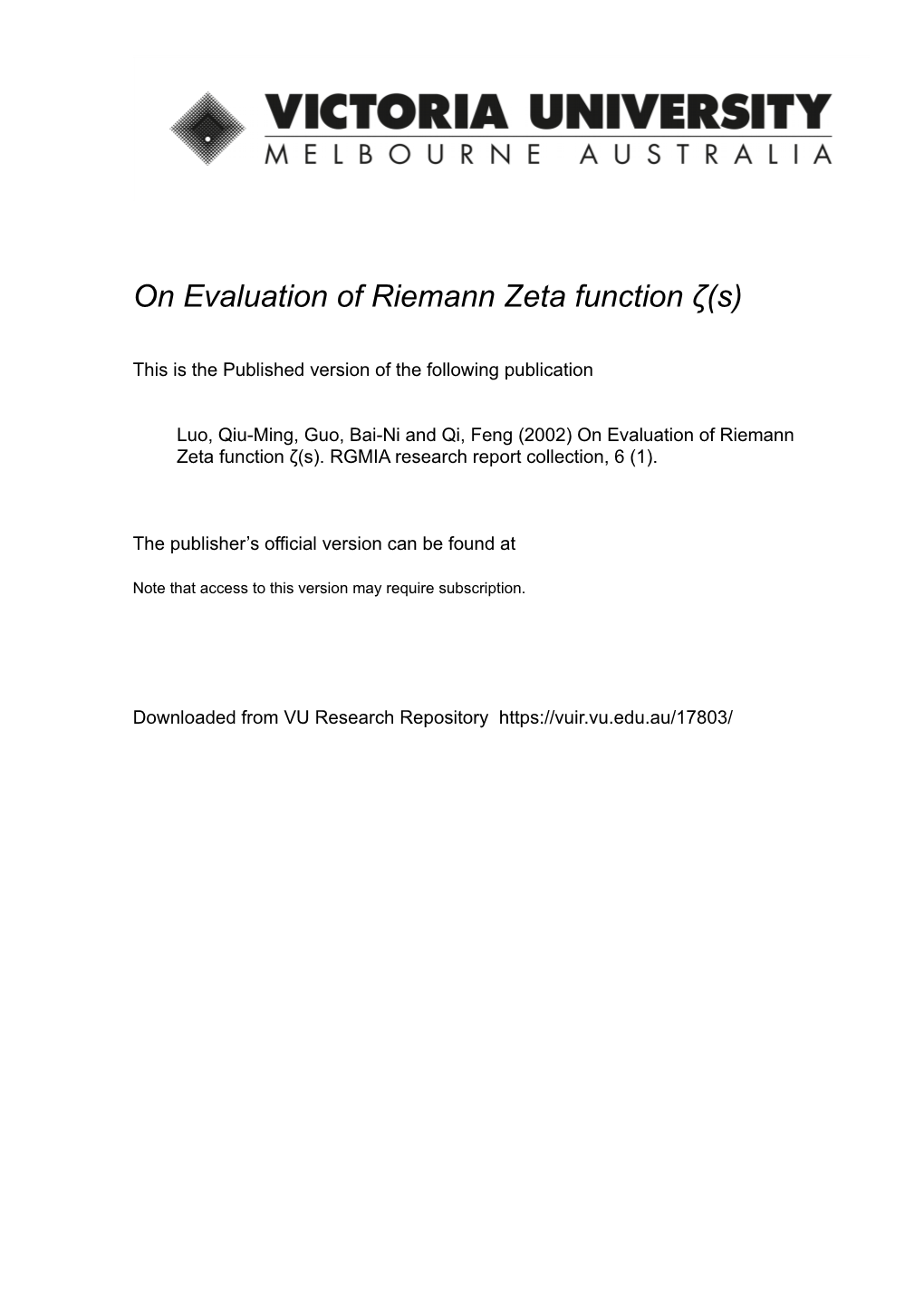 On Evaluation of Riemann Zeta Function Ζ(S)