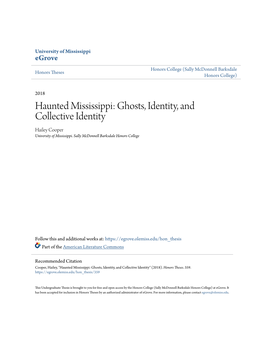 Haunted Mississippi: Ghosts, Identity, and Collective Identity Hailey Cooper University of Mississippi