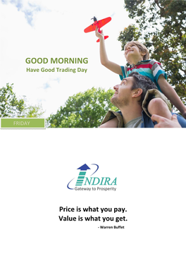 GOOD MORNING Have Good Trading Day