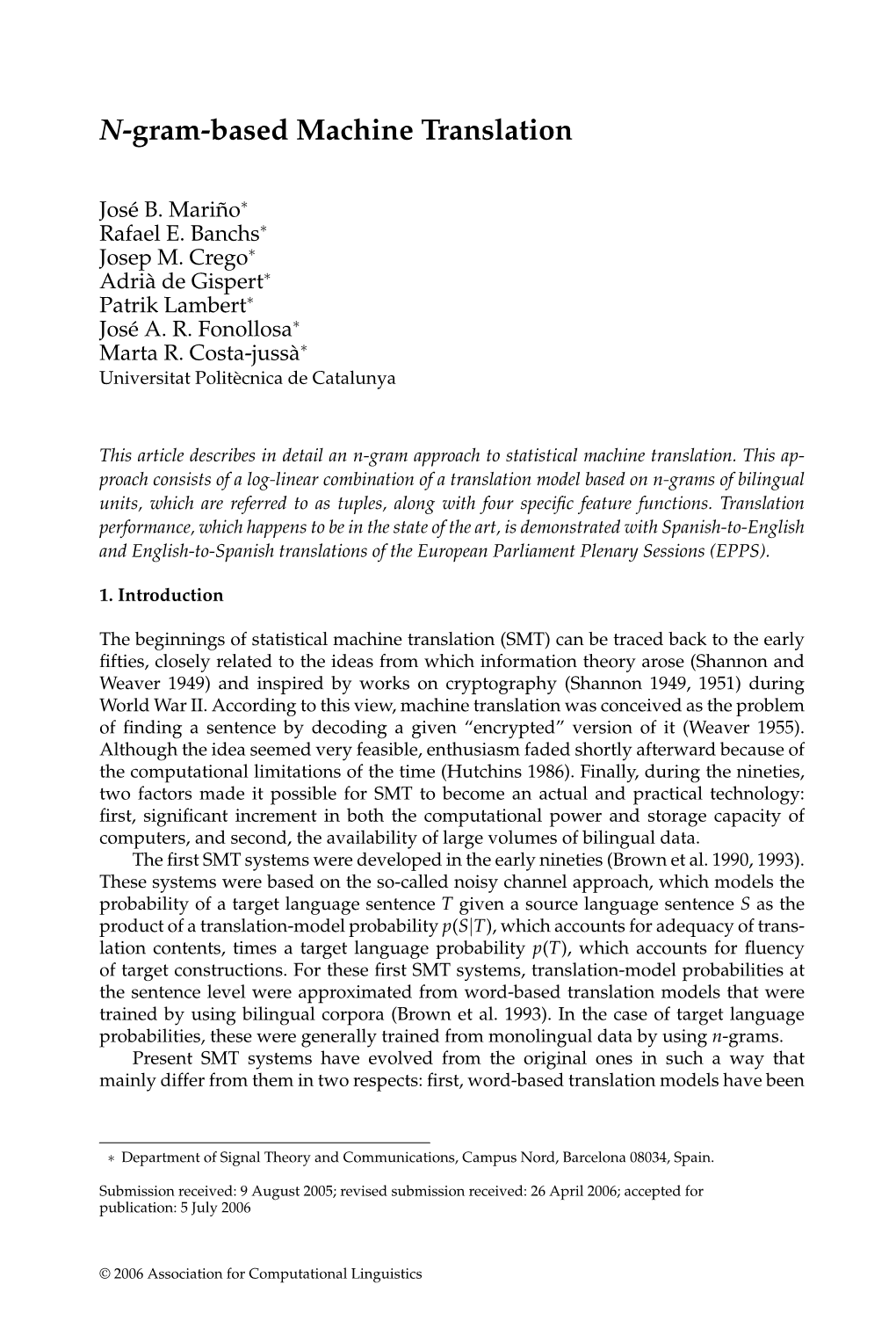 N-Gram-Based Machine Translation