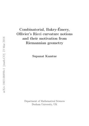 Combinatorial, Bakry-Émery, Ollivier's Ricci Curvature Notions and Their