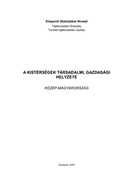 A Kistérségek Társadalmi, Gazdasági Helyzete Közép-Magyarország