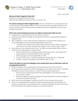 Behavioral Health Integration Policy Brief Prepared for the Bipartisan Policy Center Stephanie Gold, MD, Perry Dickinson, MD, Larry Green, MD