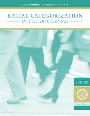 Racial Categorization in the 2010 Census