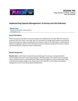 Implementing Capacity Management: a Journey Into the Unknown