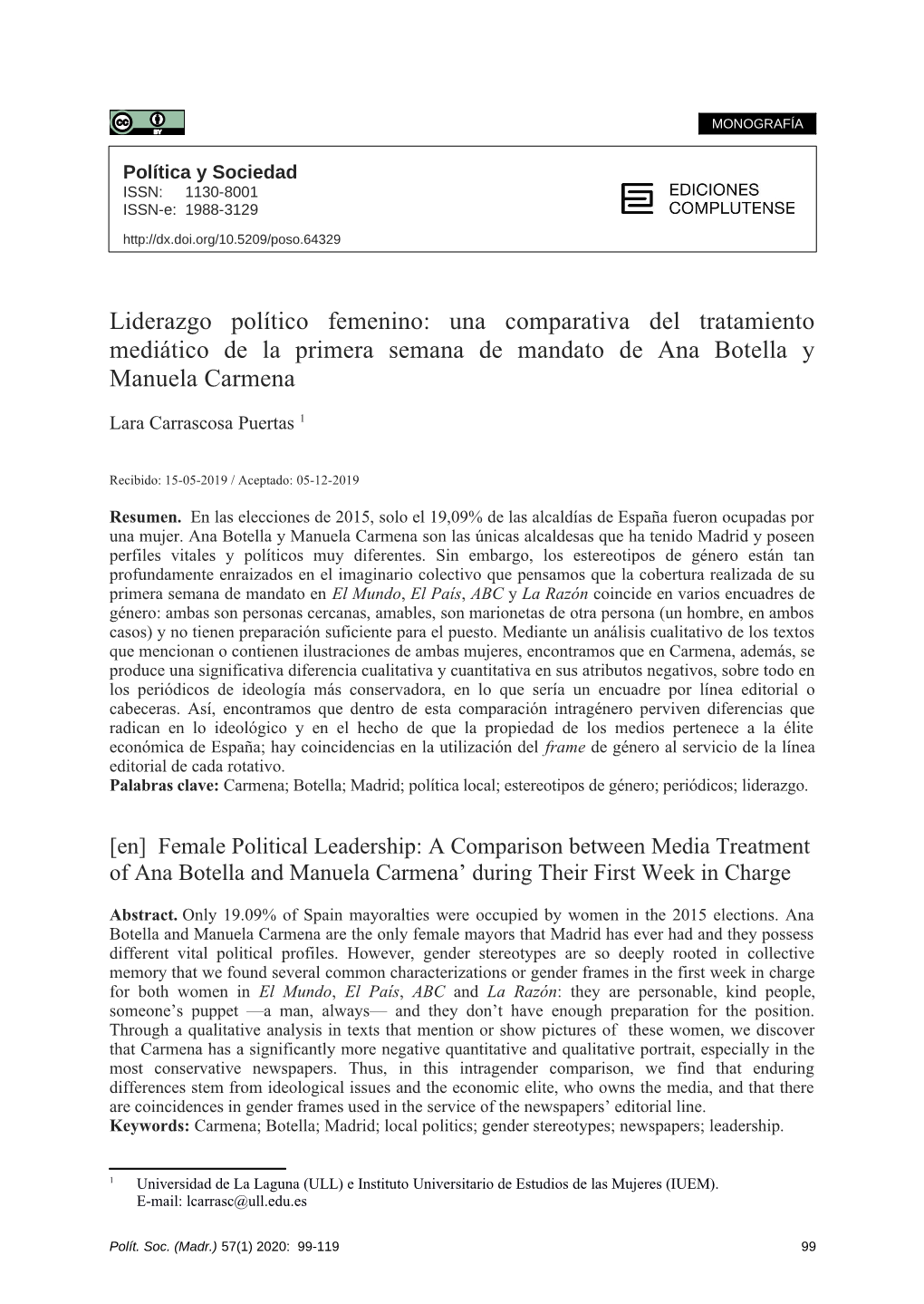 Liderazgo Político Femenino: Una Comparativa Del Tratamiento Mediático De La Primera Semana De Mandato De Ana Botella Y Manuela Carmena
