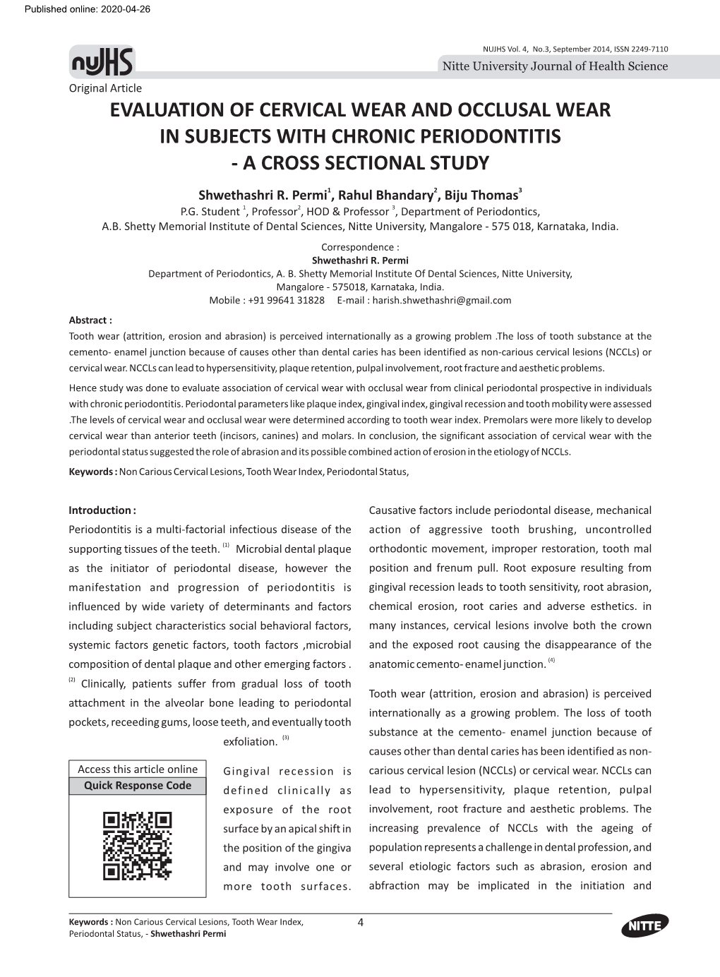 EVALUATION of CERVICAL WEAR and OCCLUSAL WEAR in SUBJECTS with CHRONIC PERIODONTITIS - a CROSS SECTIONAL STUDY Shwethashri R